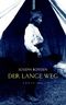 Der lange Weg Cover des Buches Der lange Weg (ISBN: 9783813502701)