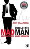 Der letzte Mad Man Cover des Buches Der letzte Mad Man (ISBN: 9783833307690)
