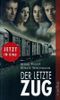 Der letzte Zug Cover des Buches Der letzte Zug (ISBN: 9783746623115)