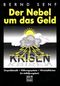 Der Nebel um das Geld Cover des Buches Der Nebel um das Geld (ISBN: 9783879984350)