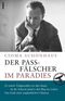 Der Passfälscher im Paradies Cover des Buches Der Passfälscher im Paradies (ISBN: 9783719315580)
