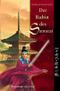 Der Rubin des Samurai Cover des Buches Der Rubin des Samurai (ISBN: 9783473582426)