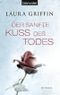 Der sanfte Kuss des Todes Cover des Buches Der sanfte Kuss des Todes (ISBN: 9783442374106)