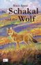 Der Schakal und der Wolf Cover des Buches Der Schakal und der Wolf (ISBN: 9783505126444)