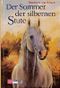 Der Sommer der silbernen Stute Cover des Buches Der Sommer der silbernen Stute (ISBN: 9783505040733)