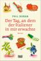 Der Tag, an dem der Italiener in mir erwachte Cover des Buches Der Tag, an dem der Italiener in mir erwachte (ISBN: 9783404155132)