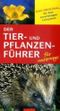 Der Tier- und Pflanzenführer für unterwegs Cover des Buches Der Tier- und Pflanzenführer für unterwegs (ISBN: 9783835400191)