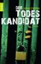 Der Todeskandidat Cover des Buches Der Todeskandidat (ISBN: 9783426635988)