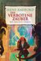 Der Verbotene Zauber Cover des Buches Der Verbotene Zauber (ISBN: 9783404205288)