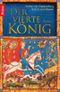 Der vierte König Cover des Buches Der vierte König (ISBN: 9783426638620)