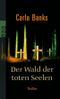 Der Wald der toten Seelen Cover des Buches Der Wald der toten Seelen (ISBN: 9783499240867)