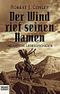Der Wind rief seinen Namen Cover des Buches Der Wind rief seinen Namen (ISBN: 9783404129379)