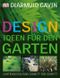 Designideen für den Garten Cover des Buches Designideen für den Garten (ISBN: 9783831006649)
