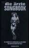 Die Ärzte Songbook Cover des Buches Die Ärzte Songbook (ISBN: 9783937041469)