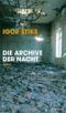 Die Archive der Nacht Cover des Buches Die Archive der Nacht (ISBN: 9783546004275)