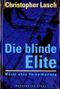 Die blinde Elite Cover des Buches Die blinde Elite (ISBN: 9783455110968)
