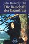 Die Botschaft der Baumfrau Cover des Buches Die Botschaft der Baumfrau (ISBN: 9783570500156)