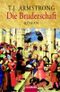 Die Bruderschaft. Cover des Buches Die Bruderschaft. (ISBN: 9783442451760)