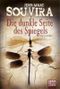 Die dunkle Seite des Spiegels Cover des Buches Die dunkle Seite des Spiegels (ISBN: 9783404166190)