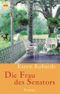 Die Frau des Senators Cover des Buches Die Frau des Senators (ISBN: 9783453211247)