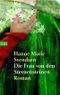 Die Frau von den Sternensteinen Cover des Buches Die Frau von den Sternensteinen (ISBN: 9783442732524)
