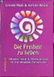 Die Freiheit zu lieben Cover des Buches Die Freiheit zu lieben (ISBN: 9783873874213)