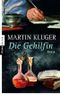 Die Gehilfin Cover des Buches Die Gehilfin (ISBN: 9783453811225)