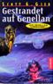 Die Genellan-Chroniken - Gestrandet auf Genellan. Cover des Buches Die Genellan-Chroniken - Gestrandet auf Genellan. (ISBN: 9783442250196)