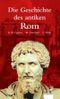 Die Geschichte des antiken Rom Cover des Buches Die Geschichte des antiken Rom (ISBN: 9783491961685)