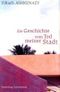 Die Geschichte vom Tod meiner Stadt Cover des Buches Die Geschichte vom Tod meiner Stadt (ISBN: 9783630621050)
