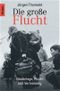 Die große Flucht Cover des Buches Die große Flucht (ISBN: 9783426778067)