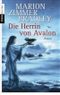 Die Herrin von Avalon Cover des Buches Die Herrin von Avalon (ISBN: 9783453352148)