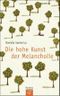 Die hohe Kunst der Melancholie Cover des Buches Die hohe Kunst der Melancholie (ISBN: 9783579066875)