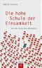 Die hohe Schule der Einsamkeit Cover des Buches Die hohe Schule der Einsamkeit (ISBN: 9783579069425)