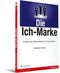 Die Ich-Marke Cover des Buches Die Ich-Marke (ISBN: 9783827331090)