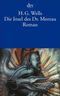 Die Insel des Dr. Moreau Cover des Buches Die Insel des Dr. Moreau