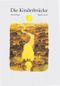 Die Kinderbrücke Cover des Buches Die Kinderbrücke (ISBN: 9783855814299)