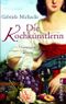 Die Kochkünstlerin Cover des Buches Die Kochkünstlerin (ISBN: 9783548281636)