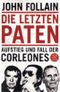 Die letzten Paten Cover des Buches Die letzten Paten (ISBN: 9783596183708)