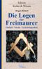 Die Logen der Freimaurer Cover des Buches Die Logen der Freimaurer (ISBN: 9783930656585)