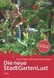 Die neue Stadt-Garten-Lust Cover des Buches Die neue Stadt-Garten-Lust (ISBN: 9783421038234)