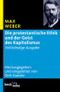 Die protestantische Ethik und der Geist des Kapitalismus Cover des Buches Die protestantische Ethik und der Geist des Kapitalismus (ISBN: 9783406511332)