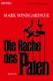Die Rache des Paten Cover des Buches Die Rache des Paten (ISBN: 9783453432604)