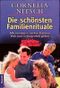 Die schönsten Familienrituale Cover des Buches Die schönsten Familienrituale (ISBN: 9783442162123)