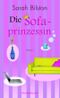 Die Sofaprinzessin Cover des Buches Die Sofaprinzessin (ISBN: 9783805208208)