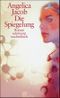 Die Spiegelung Cover des Buches Die Spiegelung (ISBN: 9783518399293)