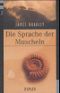 Die Sprache der Muscheln Cover des Buches Die Sprache der Muscheln (ISBN: 9783548680262)