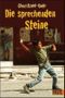 Die sprechenden Steine Cover des Buches Die sprechenden Steine (ISBN: 9783407782830)