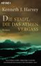 Die Stadt, die das Atmen vergaß Cover des Buches Die Stadt, die das Atmen vergaß (ISBN: 9783453432567)