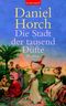 Die Stadt der tausend Düfte Cover des Buches Die Stadt der tausend Düfte (ISBN: 9783442360932)